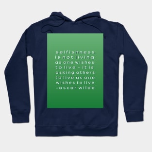 SELFISHNESS Hoodie